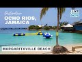 Margaritaville Beach Ocho Rios | How To Get To Margaritaville Beach In Ocho Rios