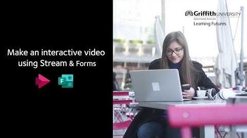 Make an interactive video using Forms and Stream