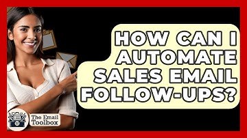 How Can I Automate Sales Email Follow-Ups? - TheEmailToolbox.com