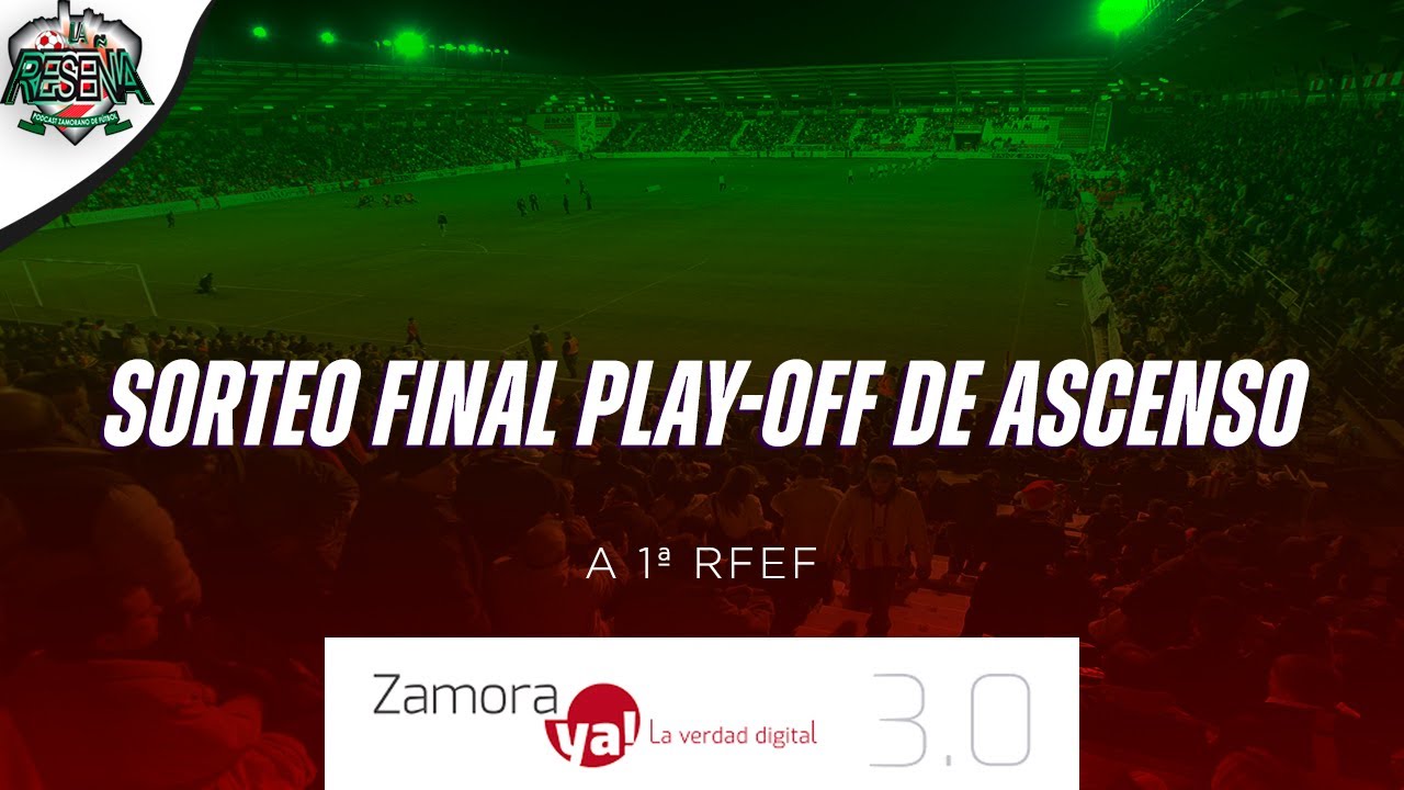 EN DIRECTO: Sorteo de la final del play-off de ascenso a 1ª RFEF ...