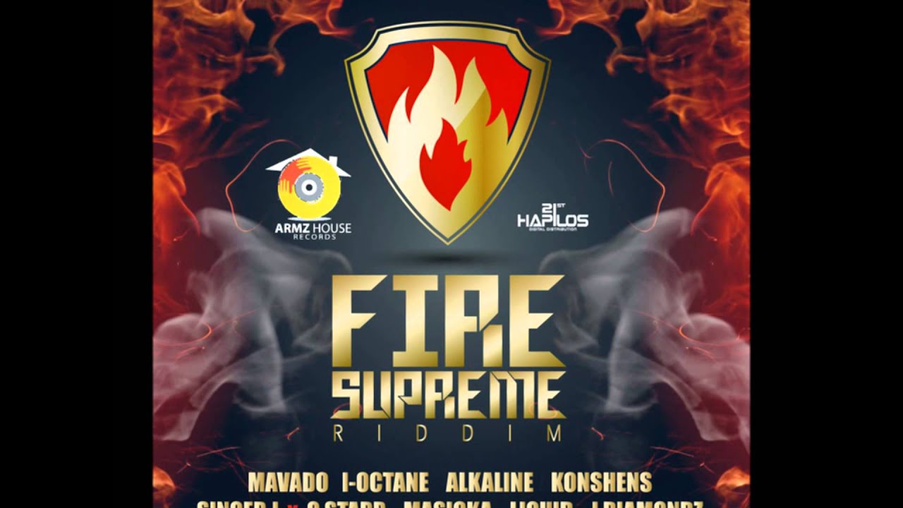 FIRE SUPREME RIDDIM MIX, ARMZHOUSE RECORDS, MIXED BY DOCTOR C