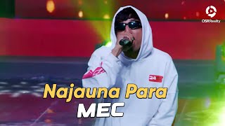 Najauna Para - MEC | Girish | Manas | DonG | Viber | Vyoma | Yabi