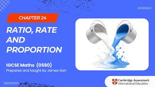 IGCSE Maths (0580) -Chapter 24: Ratio, Rate and Proportion