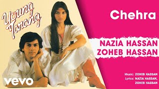 Video thumbnail of "Chehra - Young Tarang | Nazia Hassan & Zoheb Hassan (Official Audio)"