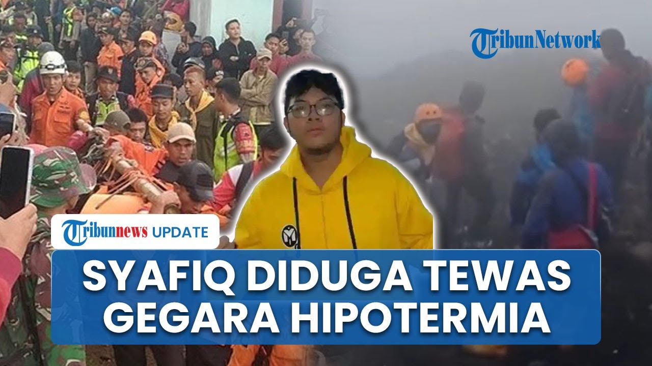 Dugaan Penyebab Syafiq Tewas di Gunung Slamet, Ditemukan dalam Kondisi Telungkup dan Mendekap Betis