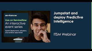 Jumpstart and deploy Predictive Intelligence for IT Service Management