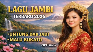 UNTUNG DAK JADI 😭 Lagu Jambi Sedih Paling Nyentuh Hati | TERBARU 2026