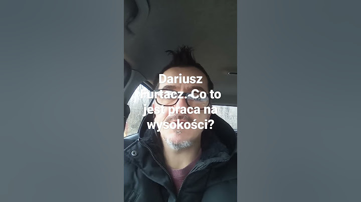 Co to jest praca na wysokości i co powinien mieć pracownik pracujący na wysokości