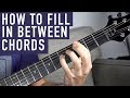 How to Fill in Between Chords