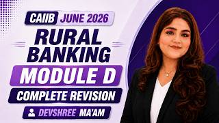 CAIIB Rural Banking Module D Complete Revision | CAIIB Rural Banking Marathon 2026 | CAIIB June 2026