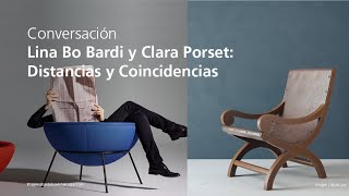 Conversation | Lina Bo Bardi and Clara Porset: Distances and Coincidences