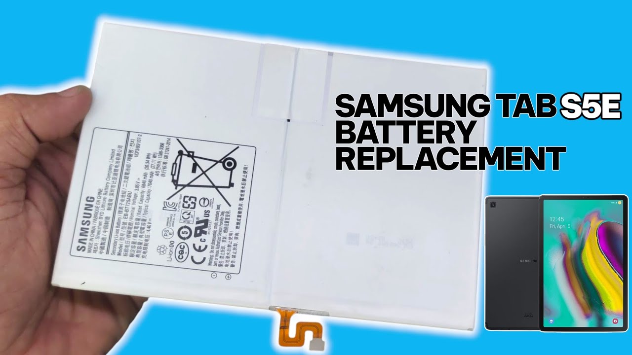 SAMSUNG Tab S5e Battery Replacement | How to Change Samsung Tab S5e ...