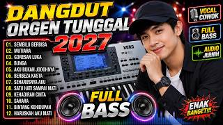 DANGDUT LAGU VIRAL 2026 FULL ALBUM ORGEN TUNGGAL TERBARU || SEMBILU BERBISA , MUTIARA , GORESAN LUKA