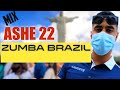 Ashe 22  mix zumba brazil 