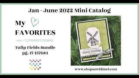 Product Premier - Tulip Fields - Jan/June 2022 Mini Catalog