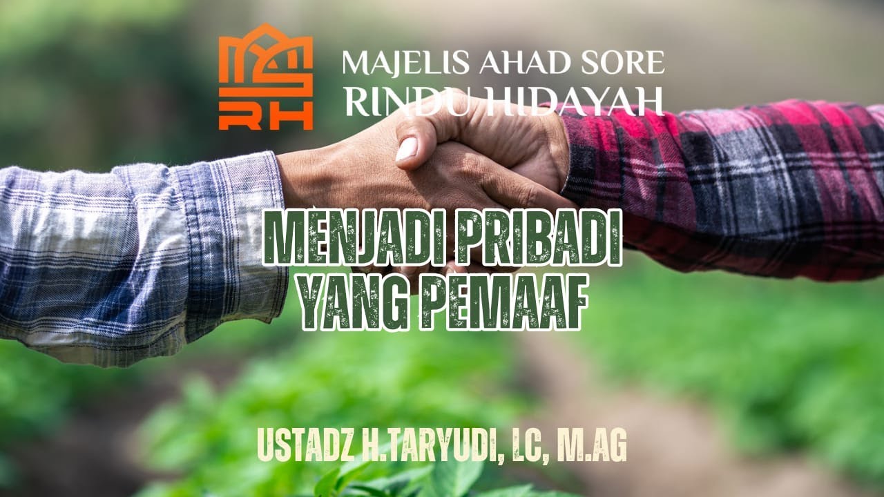 Pratinjau video Menjadi Pribadi Yang Pemaaf