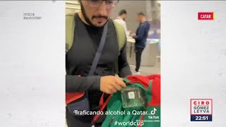 Aficionados mexicanos en Qatar meten alcohol de contrabando | Noticias Ciro Gómez Leyva