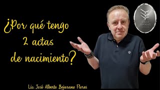 Por Qué Tengo 2 Actas De Nacimiento?
