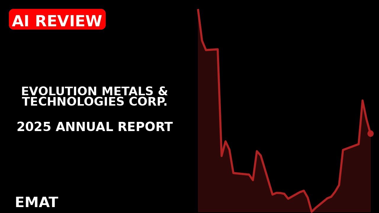 Evolution Metals & Technologies Corp. 2025 annual report - YouTube