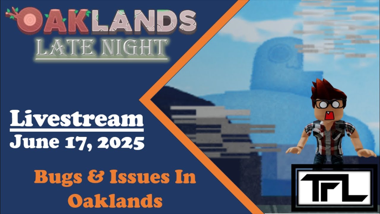 Roblox Oaklands Livestream Bugs Issues In Oaklands YouTube 