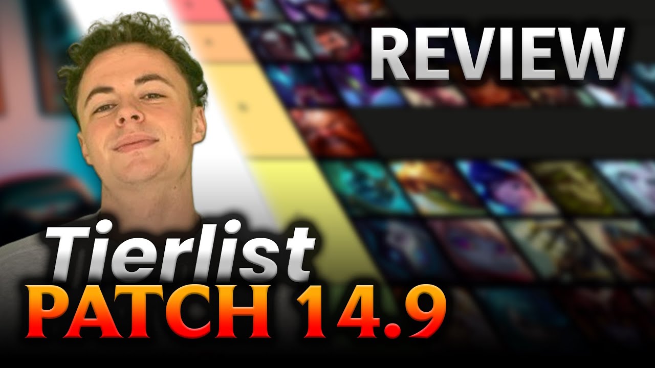 REVIEW+TIERLIST PATCH 14.9