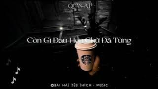 Suýt Nữa Thì, 3107 2, Còn Gì Đau Hơn Chữ Đã Từng - Full Toàn Những Bài Hát Hit Triệu View Hot TikTok