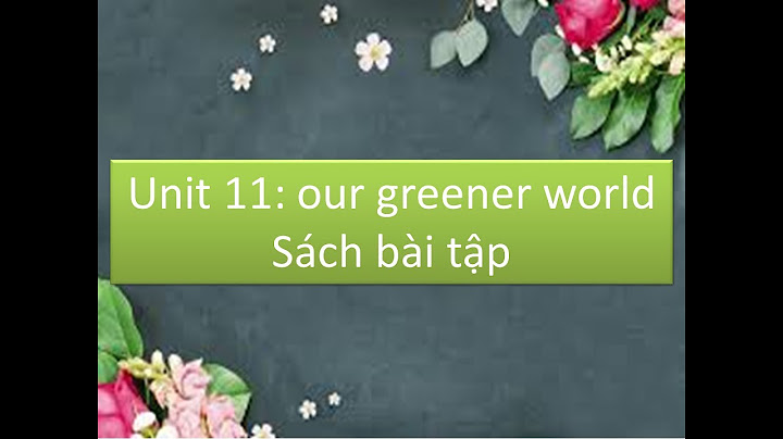 Bài tập unit 11 lớp 6 thí điểm năm 2024