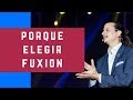 Porque Elegir Fuxion./ Erick Gamio