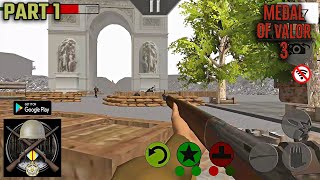 Medal Of Valor 3 - WW2 Android Campaign Gameplay - Part 1 screenshot 2