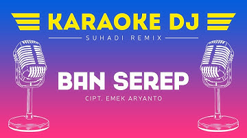 KARAOKE | DJ BAN SEREP | ROSSA ANGELINA | NADA WANITA |