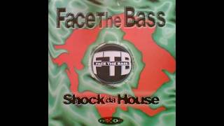 Face The Bass – Shock Da House (Lodi-Mango Extended Mix) HQ 1996 Eurodance
