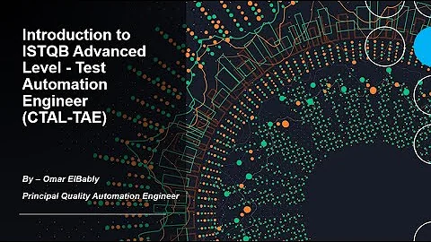 01 ISTQB Advanced Level Test Automation Engineer - TAE - Introduction - بالعربي