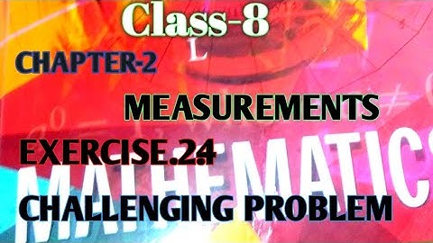 Tn class 8 Maths chapter 2 Measurements/exercise.2.4/challenging problems/MARRS MATHS