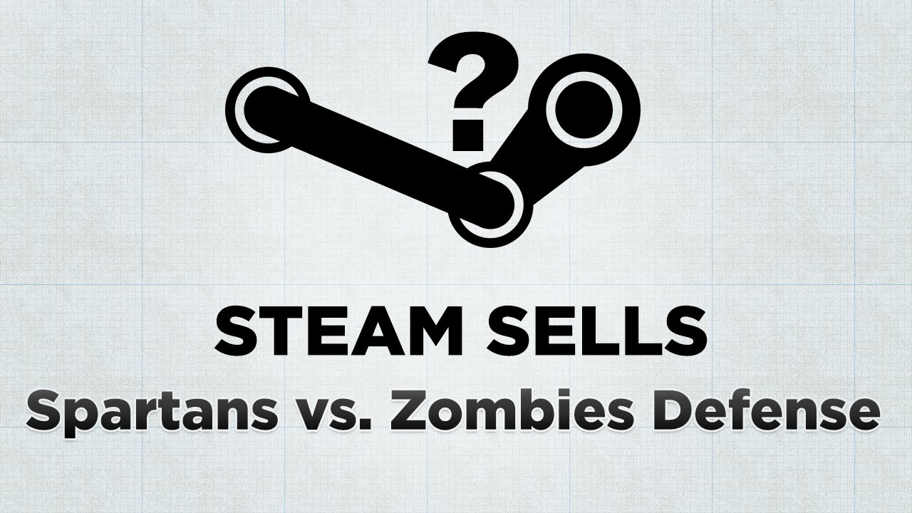 Steam Sells: Spartans vs. Zombies Defense