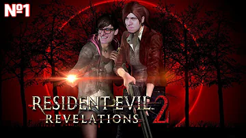 Прохождение Resident Evil Revelations 2 №1|Игры на двоих|Игры вдвоем