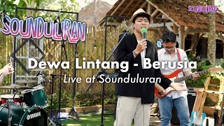 Download Lagu Dewa Lintang - Berusia (Live at Sounduluran) MP3