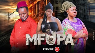 MFUPA episode 2#mwasikakosoog