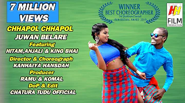 Chhapol Chhapol Juwan Bela re New Full HD VIDEO || HITAM DA || ANJALI SARDAR || KING BHAI