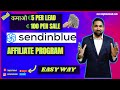 Sendinblue Affiliate Program Best Email Marketing Affiliate program Earn ₤100 1 Sale make money 2021