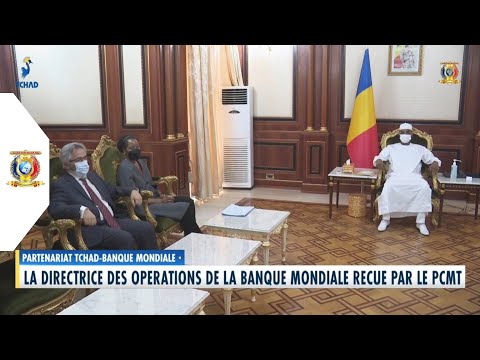 TCHAD/BANQUE MONDIALE - La Directrice des Opérations de la Banque Mondiale reçue par le PCMT