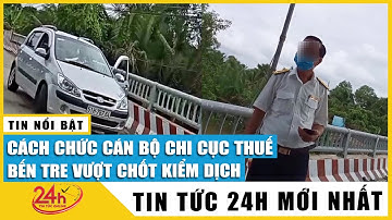 Cách chức cán bộ Chi cục Thuế vượt chốt kiểm dịch quát mắng "tao không đi làm tụi bây không có lương