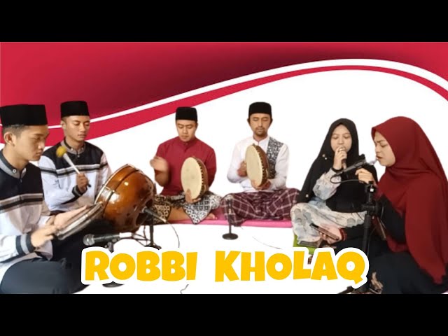 ROBBI KHOLAQ || SHOLAWAT COVER class=