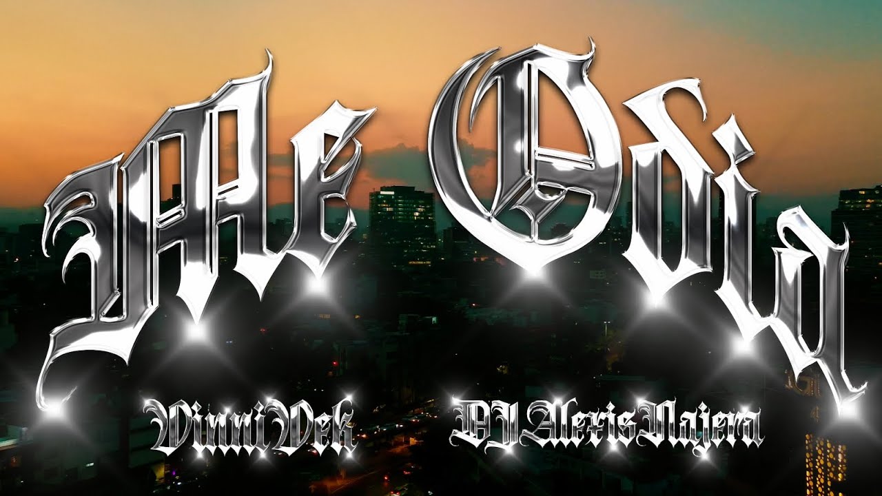 Me Odia - Dj Alexis Najera x VinniVek (Video Oficial) (Single)