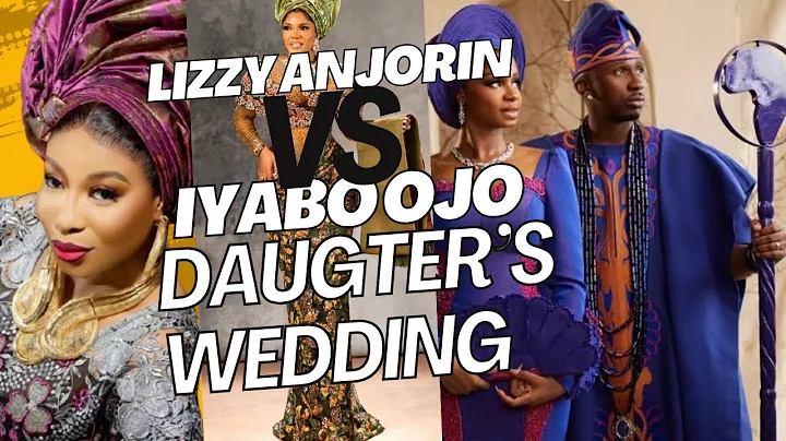 Lizzy Anjorin drags iyabo ojo over daughter’s wedding