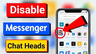 How To Disable Messenger Chat Heads | Disable Facebook Messenger Head Chats | Turn Off Fb Chat Heads