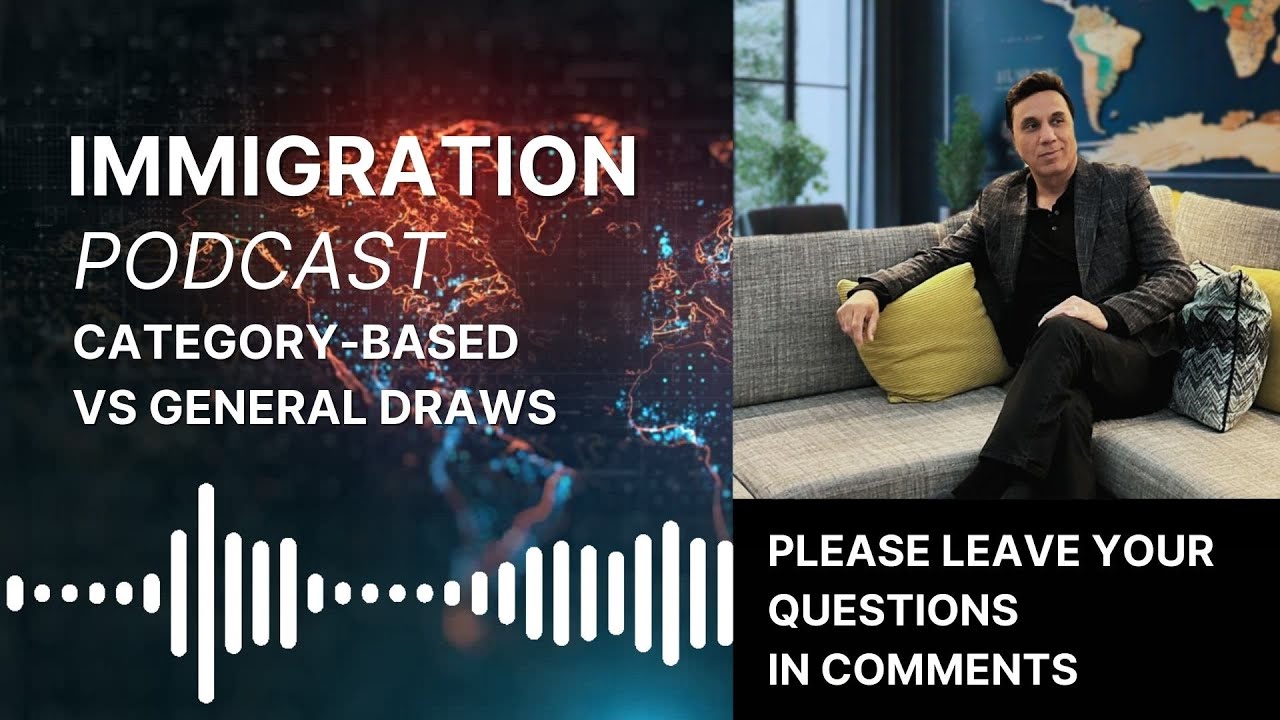 Skilled Worker Series: Episode 1: General and Category-based draws