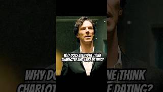Why does everyone think Charlotte and I are dating?#foryou #shortvideo #sherlock #shorts