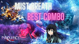 Project Slayers New Mist Breath Best Combo?