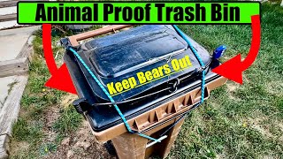 Animal Proof (Bear Proof) Trash Can Bin Modification