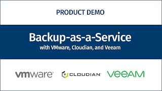 DEMO: VMware/Cloudian/Veeam Backup-as-a-Service
